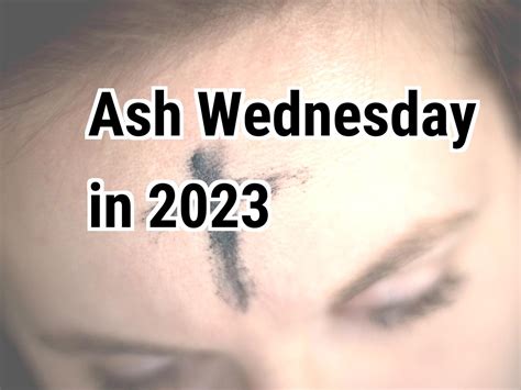ash wednesday 2023 calendar date
